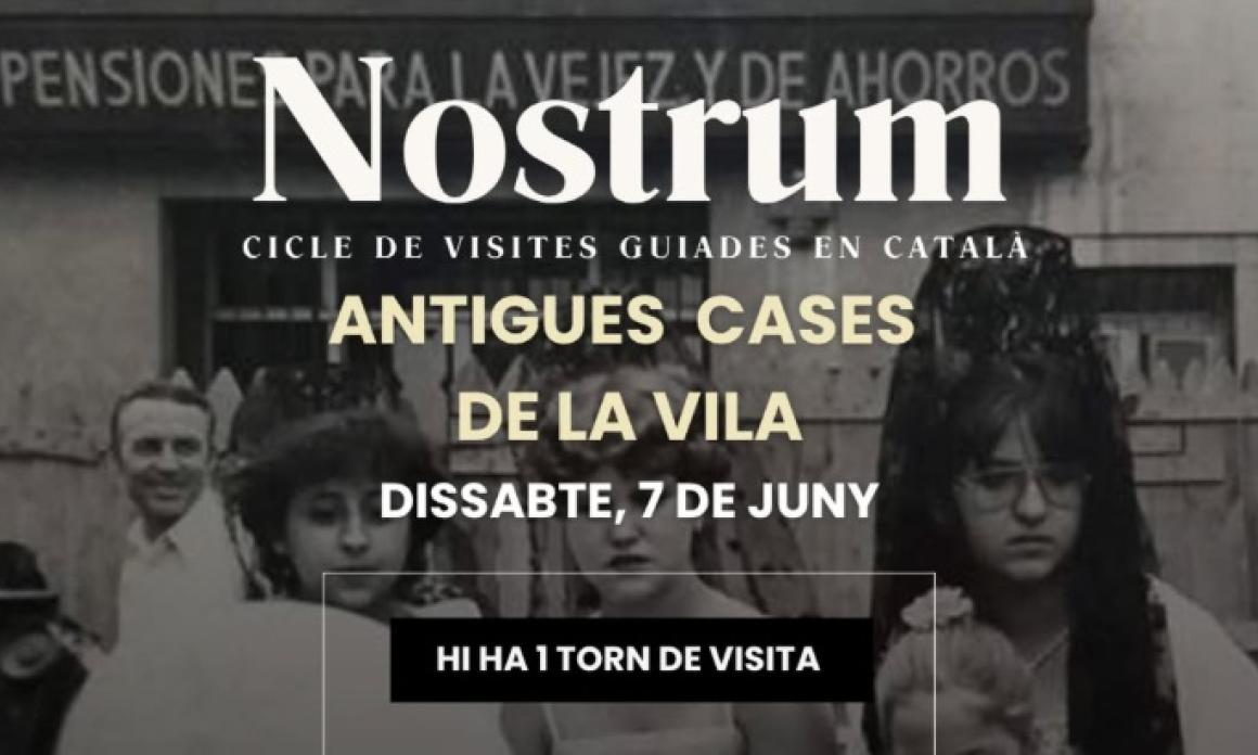 “NOSTRUM” CICLE DE VISITES GUIADES